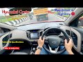 2018 Hyundai Creta Manual POV Driving Impressions Coimbatore Palakkad Highway Jonnxoo