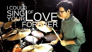I Could Sing of Your Love Forever (Delirious?) - Drum Cover by zhim