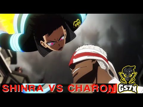 Shinra vs Charon - Fire Force - AMV