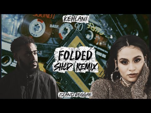 Kehlani - Folded (SHLD Remix)