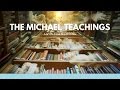 ✔ The Michael Teachings: An Introduction (the Old Soul, Soul Age & Channeling)