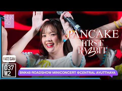 220521 BNK48 Pancake - First Rabbit @ BNK48 11th Single Sayonara Crawl Roadshow [FaceCam 4K 60p]