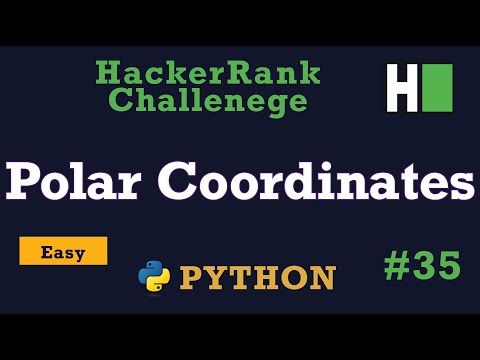 35 Polar Coordinates Hackerrank Python Solutions