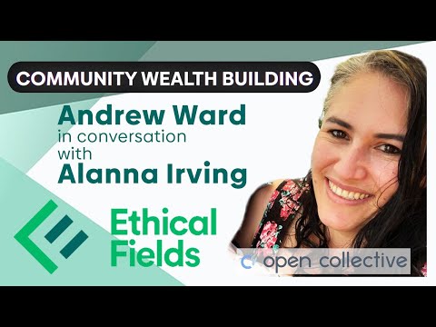 Community Wealth Building with Alanna Irving 240221