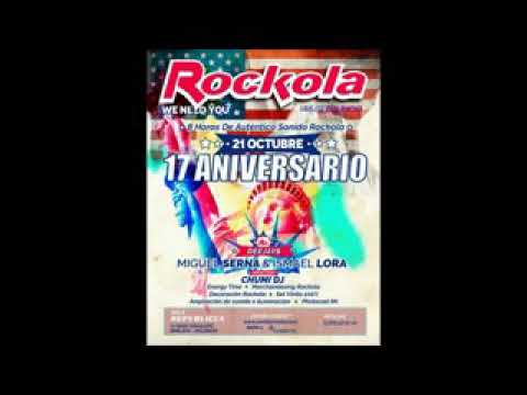17 ANIVERSARIO ROCKOLA 21-10-2017 !🎉💪🚀