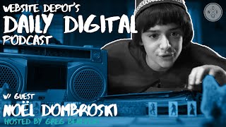Website Depot's Daily Digital Podcast w/ Guest Noël Dombroski