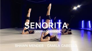 Shawn Mendes, Camila Cabello - Señorita (Slowed Remix) I Choreography by Vivian