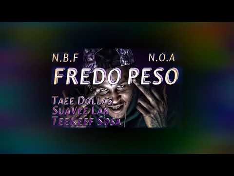 🤯"FREDO PESO” Taee Dollas X SuaVee Lan ft. TeeKeef Sosa #NBF #NOA