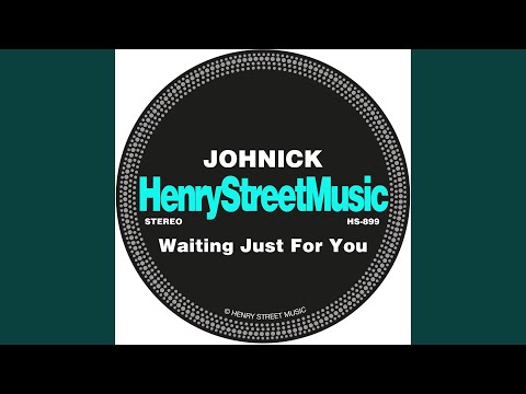 Waiting Just For You