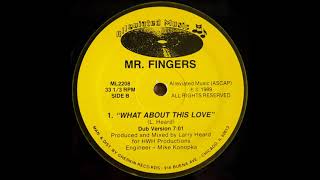 Download lagu Mr. Fingers –What About This Love (dub version) Alleviated records 1989 mp3 Download lagu Mr. Fingers –What About This Love (dub version) Alleviated records 1989 mp3
