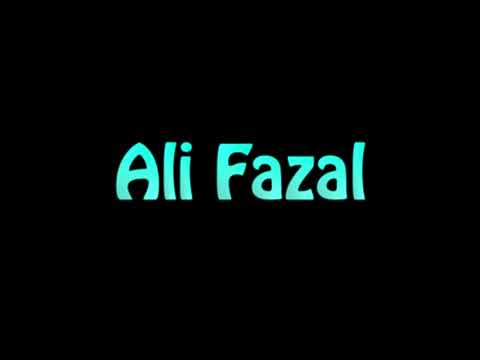 Learn How To Pronounce Ali Fazal