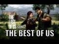 THE LAST OF US SONG The Best Of Us By Miracle Of Sound