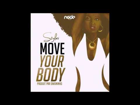 Stylei - Move Your Body (Prod. by Owoninho)