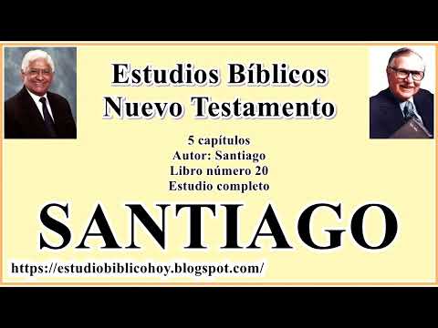 20. SANTIAGO│ 📖 Estudio completo│ A Través de la Biblia │ J Vernon McGee - Samuel Montoya