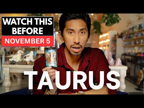 TAURUS 😳 "THIS OPPORTUNITY WON'T COME AGAIN...THIS HAPPENS NOVEMBER 5" 🌟 Taurus Sign