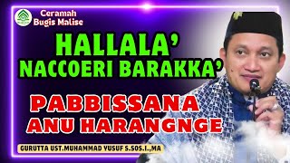Download lagu CERAMAH BUGIS GURUTTA UST.MUHAMMAD YUSUF || HALLALA' NACOERI BARAKKA' mp3 Download lagu CERAMAH BUGIS GURUTTA UST.MUHAMMAD YUSUF || HALLALA' NACOERI BARAKKA' mp3