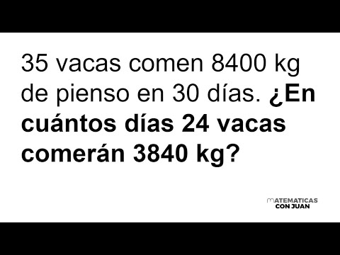 PROBLEMA DE PROPORCIONALIDAD COMPUESTA DE VACAS Y PIENSO. Matemáticas Básicas