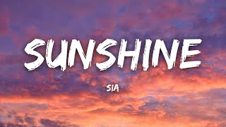 Sia – Sunshine (Lyrics)