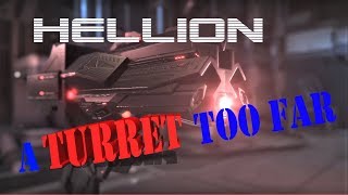 HELLION- TURRET STATION ASSAULT WITH GRENADES- Patch 0.2.3