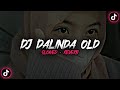 Dj Dalinda Old Viral Tiktok By Rizwan Sopan Slowed Reverb