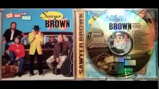 Sawyer Brown - Between you and paradise
