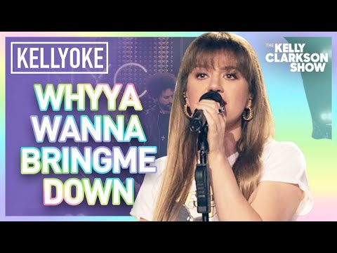 Whyyawannabringmedown - Kelly Clarkson