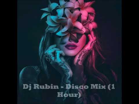 Dj Rubin - Disco Mix 1 Hour (Official Mix)