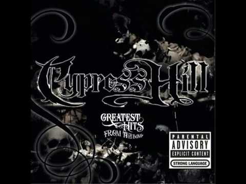 Cypress Hill - Greatest Hits From The Bong (Full Album)