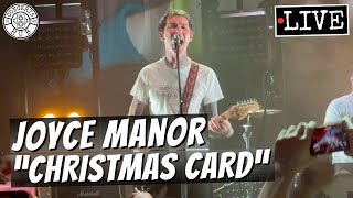 Joyce Manor &quot;Christmas Card&quot; LIVE