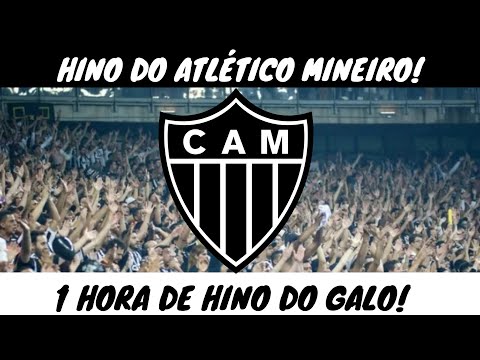 1 hora de hino do Atlético Mineiro