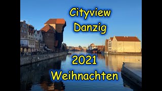 Cityview Danzig Weihnachten 2021