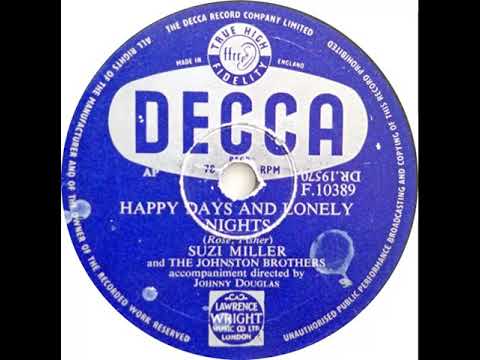UK New Entry 1955 (5) Suzi Miller & The Johnston Brothers - Happy Days And Lonely Nights
