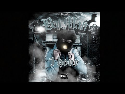 Lpb poody Batman 1 hour