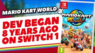 Mario Kart World Started Development 8 Years Ago for Switch 1
