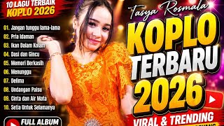 Download lagu DANGDUT KOPLO TERBARU 2026 🔥 VIRAL & TRENDING | FULL ALBUM 10 LAGU | FULL BASS ENAK BUAT GOYANG mp3