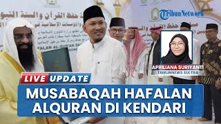 Daftar Pemenang Musabaqah Hifzhil Quran di Kota Kendari Sudah Rilis! Hadiah hingga Ratusan Juta