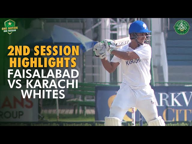 2nd Session Highlights | Faisalabad vs Karachi Whites | Day 3 | Final | #QeAT 2023/24 | PCB | M1U1A