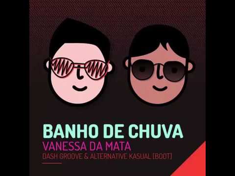 Dash Groove & Alternative Kasual - Banho De Chuva