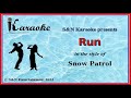 S&N Karaoke - Snow Patrol - Run