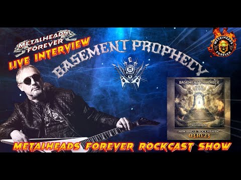 BASEMENT PROPHECY #657 – 3.10.2023 | METALHEADS FOREVER - ROCKCAST SHOW