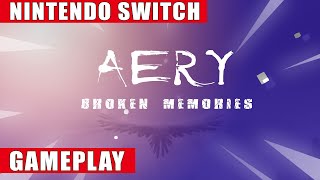 Aery - Broken Memories Nintendo Switch Gameplay