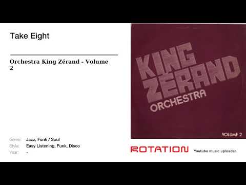 Orchestra King Zérand - Take Eight