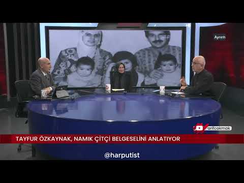 Tayfur Özkaynak - Seda Özkaynak, Namık Çitçi'yi Anlatıyor