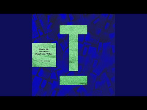 Feel The Vibe (feat. Shola Phillips) (Extended Mix)