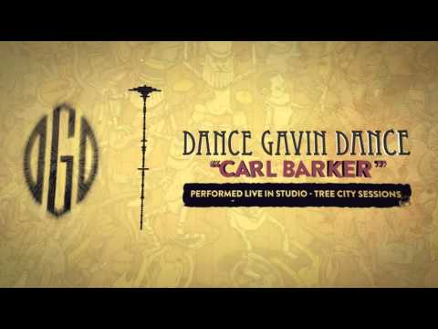 Dance Gavin Dance - Carl Barker (Tree City Sessions)