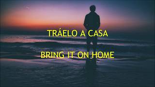 American Authors - Bring It On Home ft. Phillip Phillips, Maddie Poppe (Subtitulos Español - Inglés)