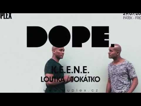 DOPE! with K.E.E.N.E. - 29.7.2016 - Teaser