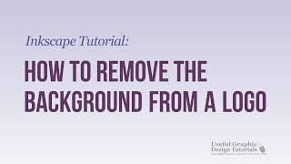 How to  remove the background from a Logo - Inkscape Tutorial