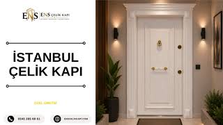 İstanbul Çelik Kapı | Çelik Kapı Modelleri ve Özel Ölçü Üretim