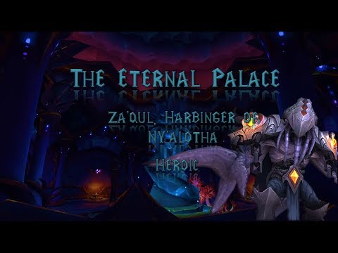 The Eternal Palace, Za'qul Harbinger of Ny'alotha Heroic